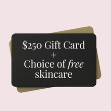 Load image into Gallery viewer, Mom's Choice | $250 Gift Card + Free Skincare Product